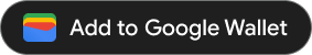 Save to Google Wallet
